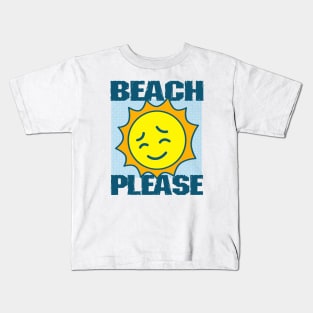 Funny Summer Beach Spring Break Bitch Please Meme Parody Kids T-Shirt